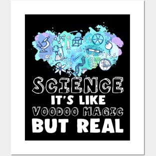 Science It's Like Magic But Real Posters and Art